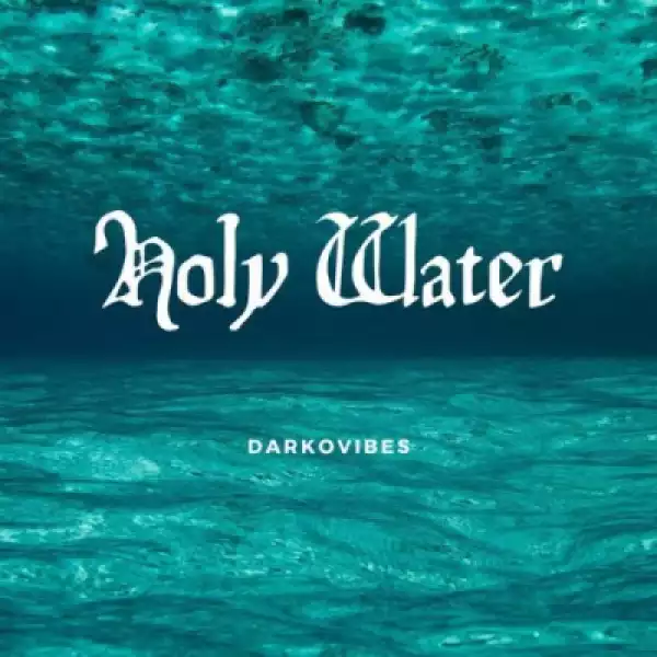 Darkovibes - Holy Water